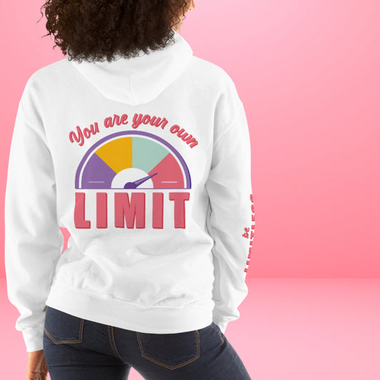 BE LIMITLESS HOODIE