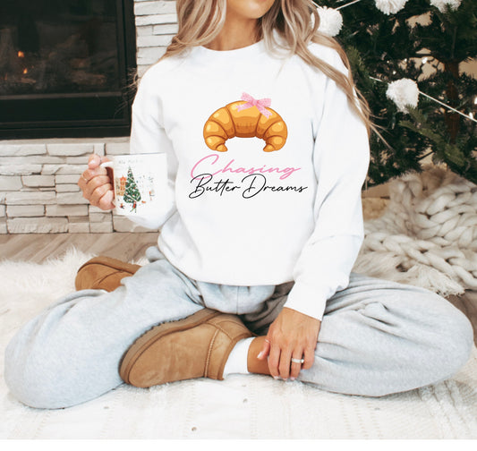 Chasing Butter Dreams Sweatshirt