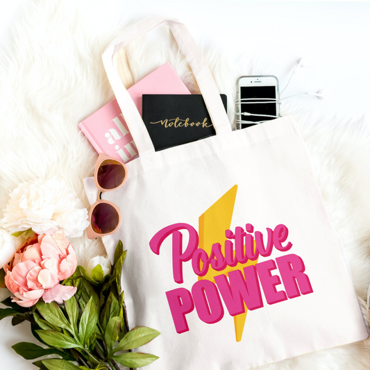 Positive Power Tote Bag