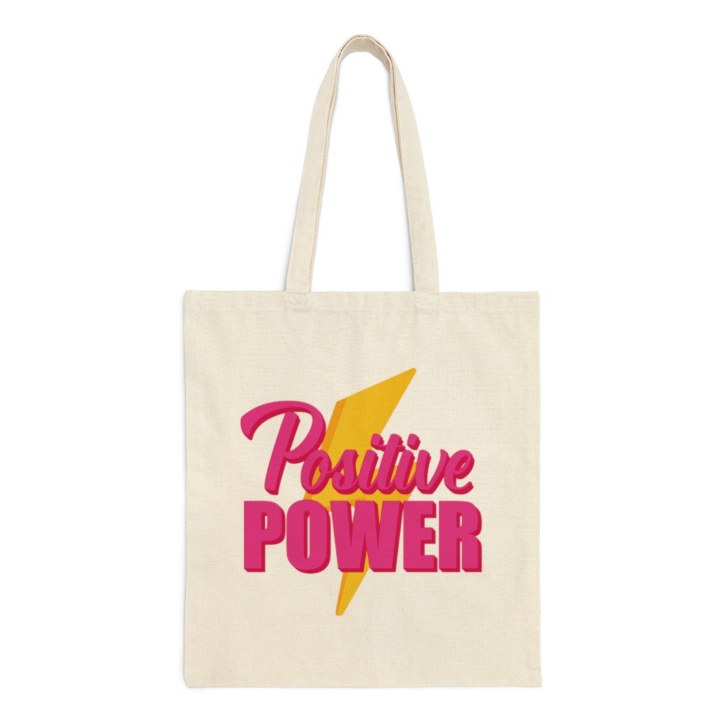 Positive Power Tote Bag